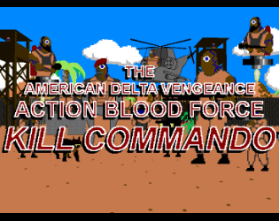 Games like The American delta vengeance action blood force kill commando