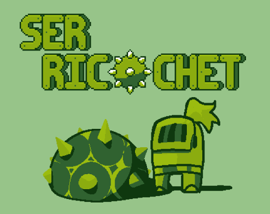 Ser Ricochet Image