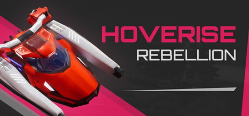 Hoverise Rebellion Image
