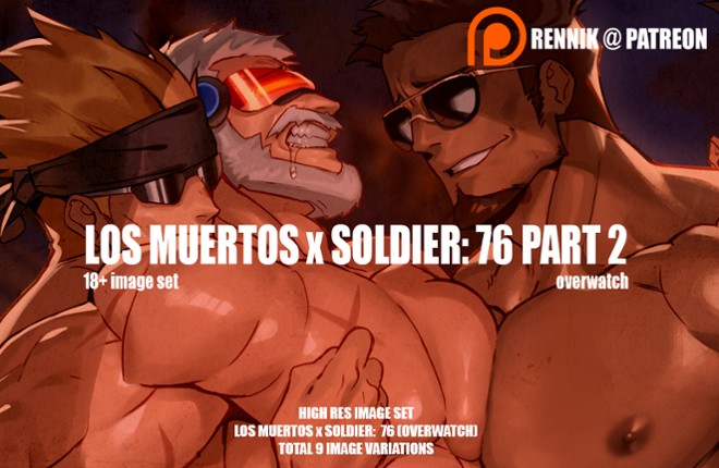 Los Muertos x Soldier 76 PART 2 18+ Image Set Image