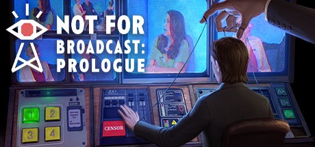 Games like Not For Broadcast: Prologue
