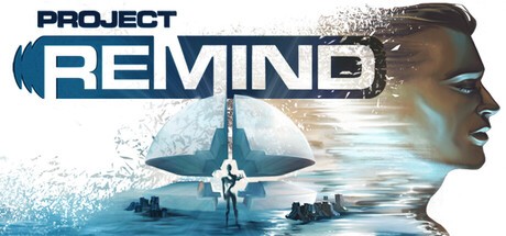 Games like Project ReMind