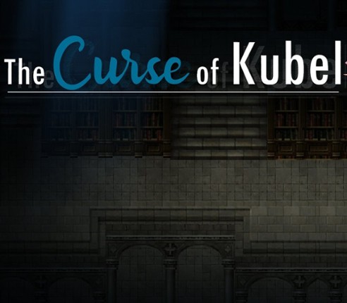 The Curse of Kubel Image