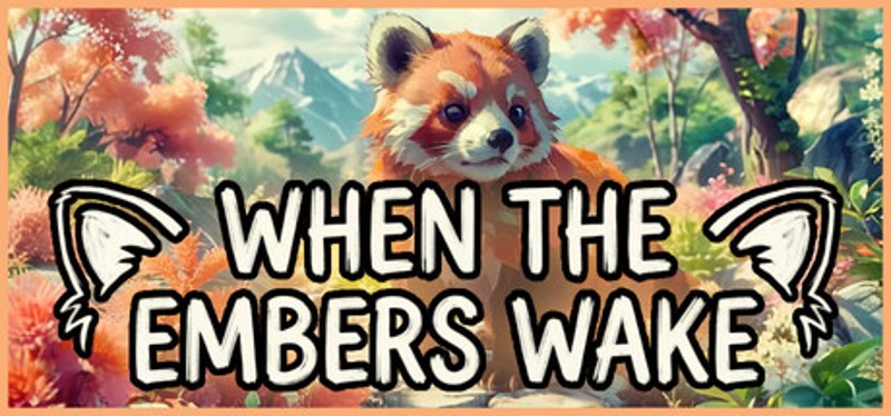 When the Embers Wake Image