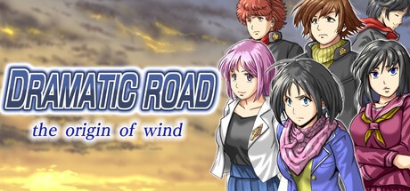 Games like Dramatic Road : the origin of wind