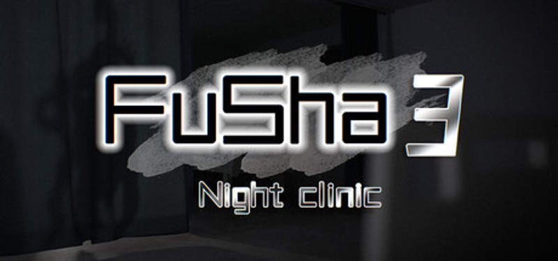 Fu Sha 3: Night Clinic Image