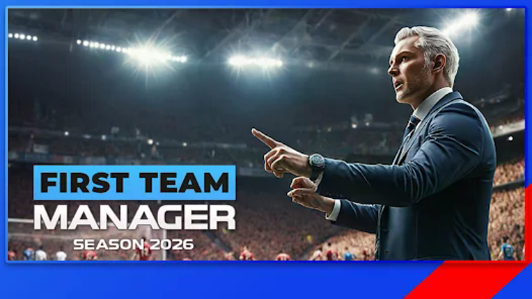 First Team Manager 2026 screenshot