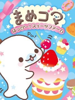 Games like Mamegoma: Happy! Sweets Farm