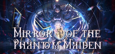 Games like Mirror of the Phantom Maiden