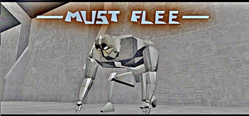 MUST FLEE Image