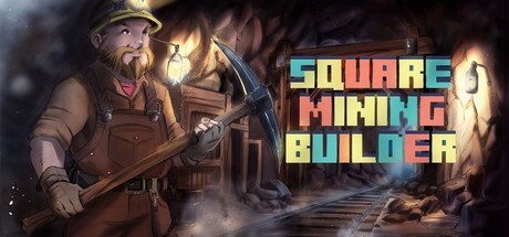 Games like Square Mining Builder