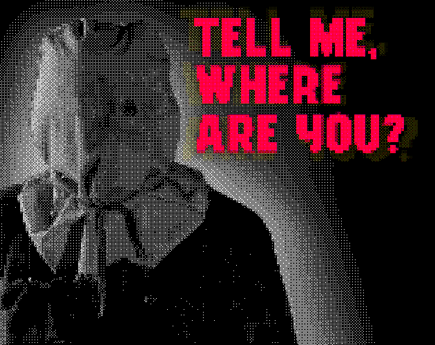 Games like TELL ME, WHERE ARE YOU?