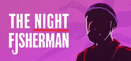 Games like The Night Fisherman