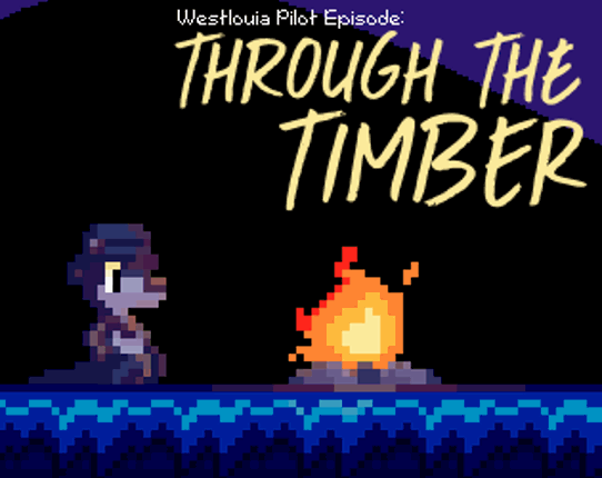 Westlouia Pilot: Through The Timber Game Cover