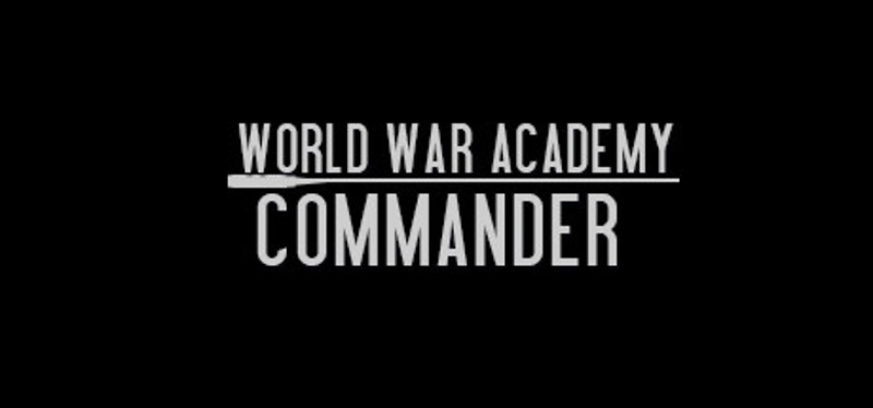 World War Academy: COMMANDER 1 Image