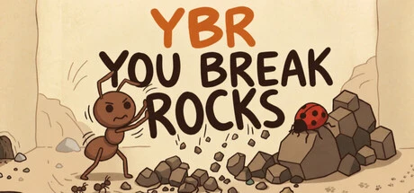 Games like YBR-You Break Rocks