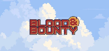 Games like Blood & Bounty