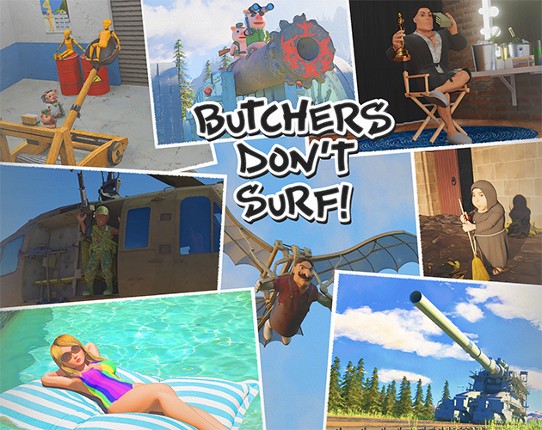 Butchers Don't Surf! Image