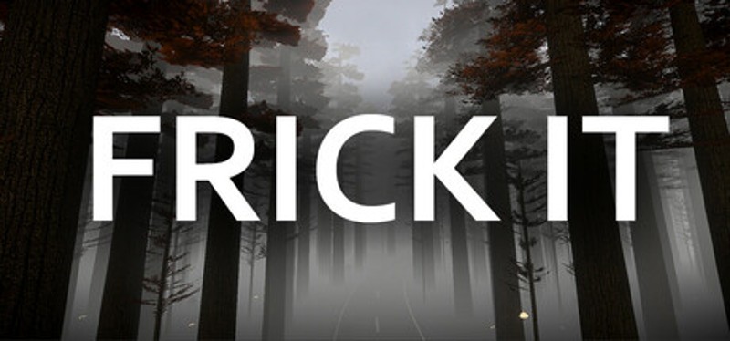 Frick It Image