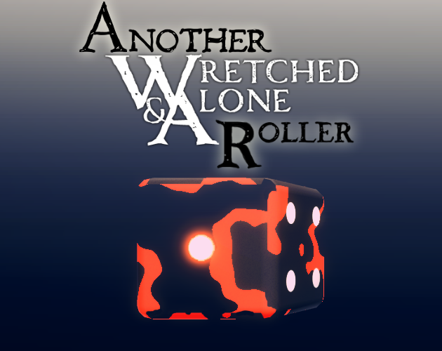 Games like Another Wretched & Alone Roller