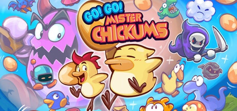 Go! Go! Mister Chickums Image