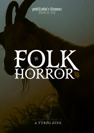gothHoblin's Grimoire - Issue 3: Folk Horror Image