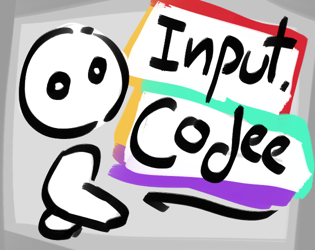 Games like Input.Codee