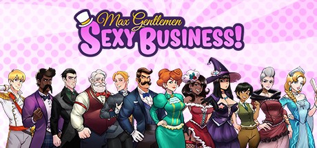 Games like Max Gentlemen Sexy Business!