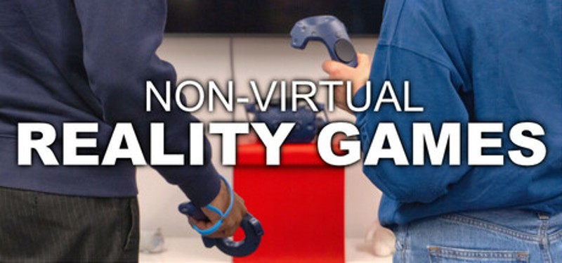 Non-Virtual Reality Games Image