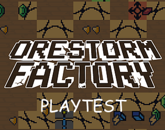 Orestorm Factory Image