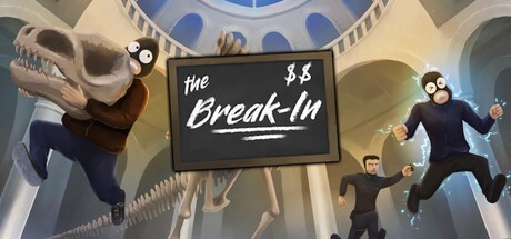 Games like The Break-In
