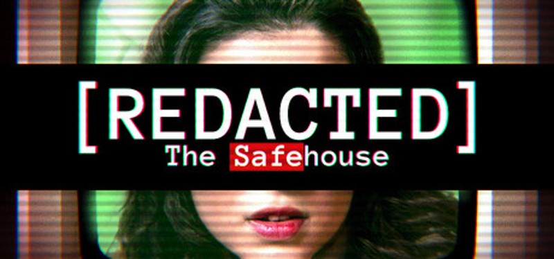 [Redacted] The Safehouse Image