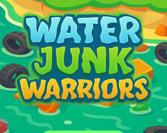 Water Junk Warriors Image