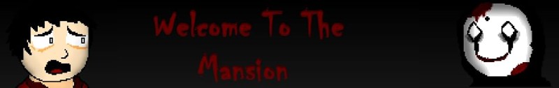 Welcome to the Mansion. Image