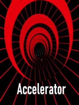 Games like Accelerator