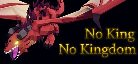 Games like No King No Kingdom