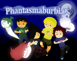 Phantasmaburbia Image