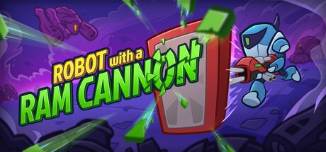 Games like Robot with a Ram Cannon