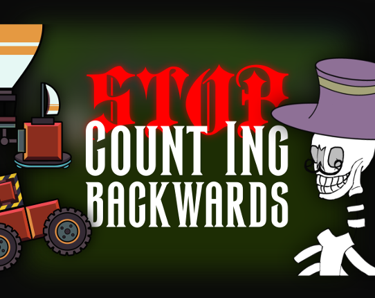 Stop Count Ing Backwards Image
