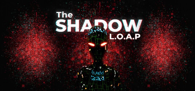 The Shadow: L.O.A.P Image