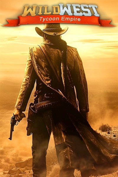 Games like Wild West Tycoon