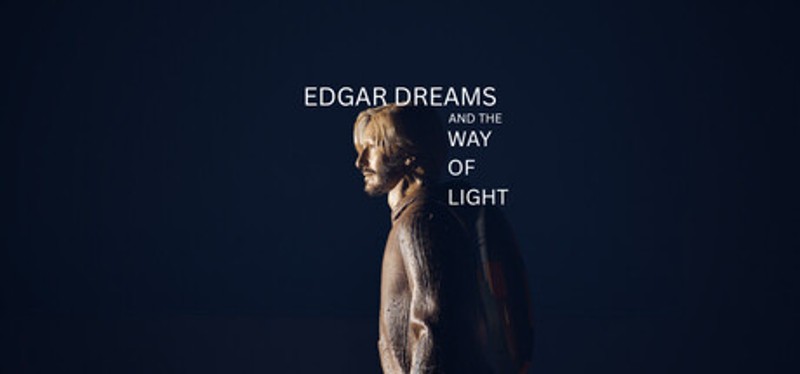 Edgar Dreams and the Way of Light Image