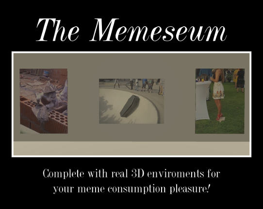 The Memeseum Image