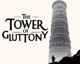 The Tower of Gluttony Image