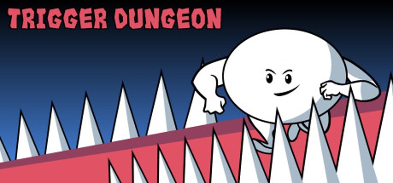 Trigger Dungeon Image