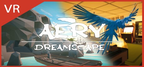 Games like Aery VR - Dreamscape