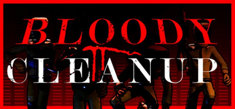 Bloody Cleanup Image