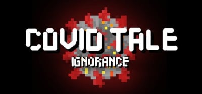 Covid Tale: Ignorance Image