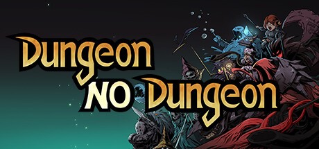 Games like Dungeon No Dungeon