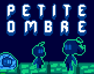Games like Petite Ombre - unfinished